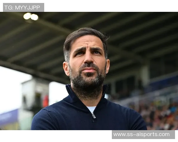 法布雷加斯慧眼识才助科莫1907低价引援高价售出剑指足球黄金时代 法布雷加斯慧眼识才助科莫1907低价引援高价售出剑指足球黄金时代